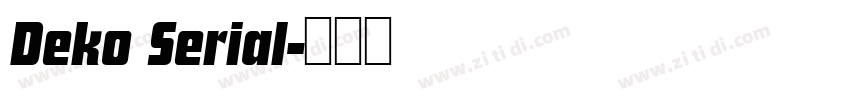 Deko Serial字体转换